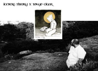 Iceberg Theory x Tokyo Cigar Release “Barren Fig Tree”(Video)