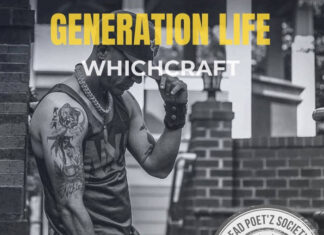 Whichcraft drops “The Dead Poet’z Society Presents Generation Life”