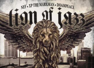 Nef x XP The Marxman x DoamPeace(ft. Capitol I-Man x Rasheed Chappell)Release “Lion Of Jazz”