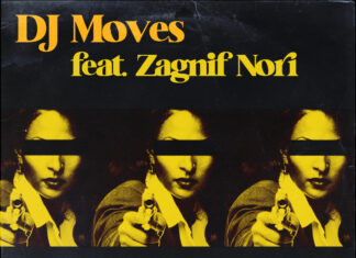DJ Moves x Zagnif Nori Release “Respect”