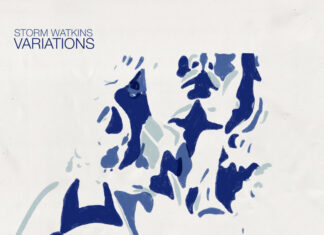 Storm Watkins Unveils “Variations”(Album)