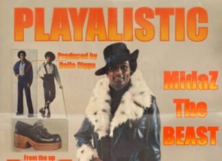 MidaZ The BEAST x Delle Digga Are “Playalistic”