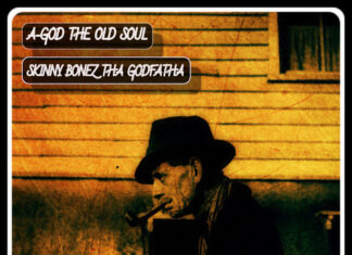 A-God The Old Soul x Skinny Bonez Tha Godfatha Deliver “Labor & Tribute”(EP)