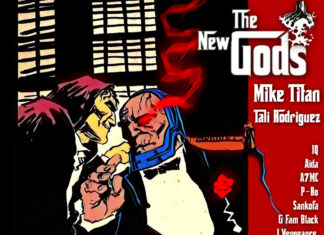 Mike Titan x Tali Rodriguez Are “The New Gods”(EP)ft. G Fam Black, P-Ro, A7MC, J. Vengeance, Jason Famous Beats,Sankofa, IQ, Aida, Camarah Walleed