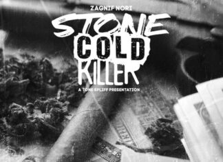 Zagnif Nori & Tone Spliff Unleash “Stone Cold Killer”(Album)ft. King Author, Kool Taj The Gr8, THE ONE Lavic