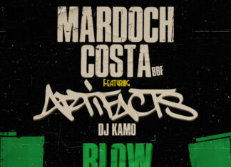 Mardoch & Costa(ft. Artifacts x DJ Kamo)”Blow The Spot”