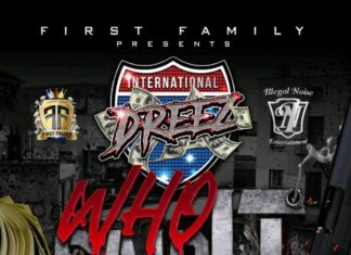 International Dreez(M.O.P./First Family)Release “Who Said It”(ft. Reala) – Video