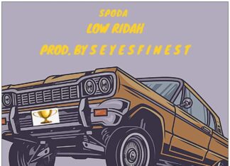 Spoda x S Eyes Finest Drop “Low Ridah”