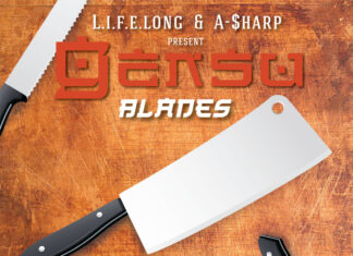 L.I.F.E. Long x A-$harp Drop “Watch Dem All Fall”(Video)/”Gensu Blades”(Album)