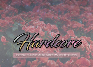 bRavenous x Solomon Childs x Justo The MC Release “Hardcore”