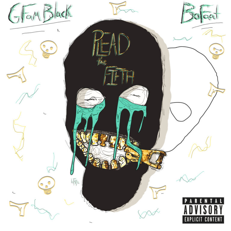 G Fam Black x BoFaat Deliver “Plead The Fifth”(Album)ft. Leo CaSeeNo, Kingdom Kome, P-Ro, Enels, Hanzo Bladez, Oblivious, Bless Picasso