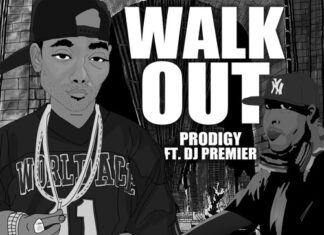 Prodigy x DJ Premier Drop “Walk Out”