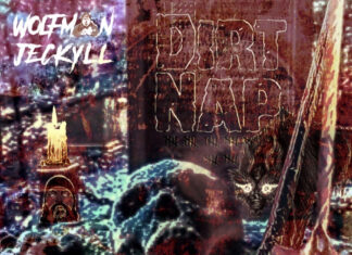 Wolfman Jeckyll Drops BodyBagBen Laced “Dirt Nap”(ft. Minez) – Video