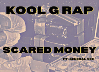 Kool G Rap x General Vee x Domingo Drop “Scared Money”