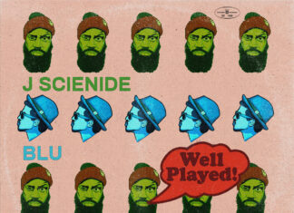 D-Styles x J Scienide(ft. Blu)Drop “Well Played”