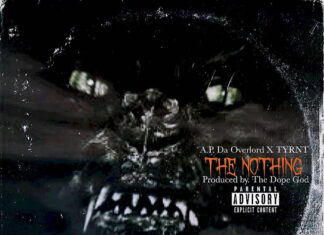 A.P. Da Overlord x TYRNT Drop “The Nothing”(EP)