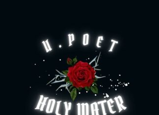 U.Poet x Lord Luminous Deliver “Holy Water”