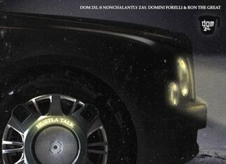 Dom 2XL x Nonchalantly Zay x Domini Forelli x RonTheGreat Drop “Hustla Talk”
