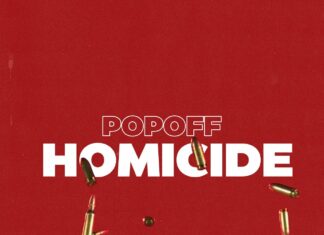 Popoff Delivers Homage Laced “Homicide”
