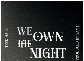 Teek Hall Says “We Own The Night”(EP)