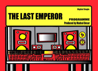 The Last Emperor & DJ Madsol Desar Deliver “Programme”