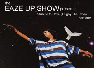 The Eaze Up Show Presents A Tribute To Dave(Trugoy The Dove)Part One