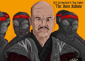 A.P.Da Overlord & True Cipher Deliver “The Kuro Kabuto EP”