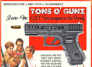 Rhinoceros Funk x Mike Titan(Titan Funk) x Tali Rodriguez Drop “Tons O’ Gunz”
