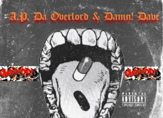 A.P. Da Overlord x Damn! Dave Deliver “Damn! Why The Overlord?”(EP)
