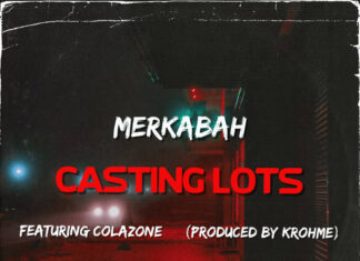 Merkabah drops “Casting Lots” f/ Colazone