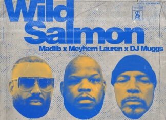 Madlib x Meyhem Lauren x DJ Muggs Deliver “Wild Salmon”