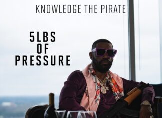 Knowledge The Pirate Unleashes “5lbs Of Pressure”(Album)ft. Roc Marciano