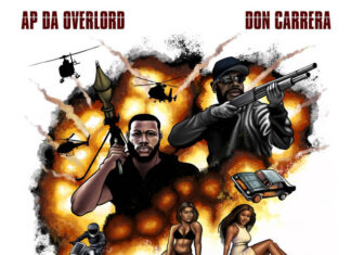 A.P. Da Overlord & Don.Carrera Unleash “The Last Action Hero”(Album)
