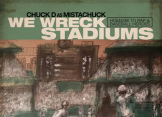 Chuck D knocks it out the park on “We Wreck Stadiums” album / video