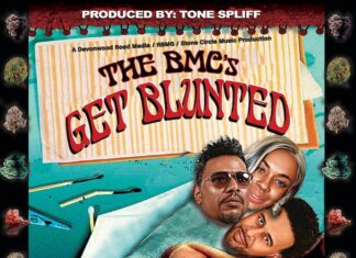 The BMCs x Tone Spliff “Get Blunted”