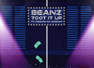 Beanz(ft. Pacman da Gunman)Drops “Toot It Up”
