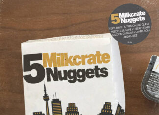 MiLKCRATE Drop “Nuggets 5″(ft. Meeco, DJ Access, Lil Fame, Fredro Starr, Falcon Outlaw, Daniel Son, A Tribe Called Quest)