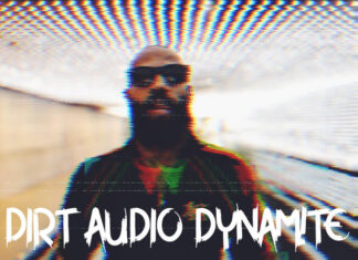 Let The Dirt Say Amen Drops “D.A.D.”(Dirt Audio Dynamite) – Album