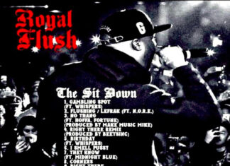 Royal Flush Releases “The Sit Down”(Album)