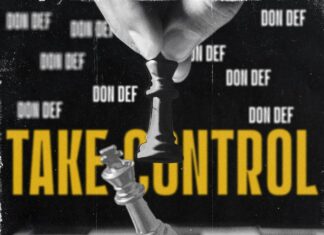 Don Def Decides To “Take Control”