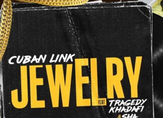 Cuban Link(ft. Tragedy Khadafi x Sha)Drop “Jewelry”