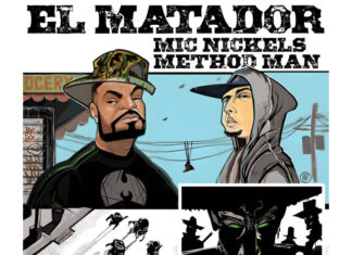 Mic Nickels x Method Man Drop “El Matador”(Video)