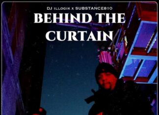 Dj illogik(ft. SUBSTANCE810)Deliver “Behind The Curtain”(Video)