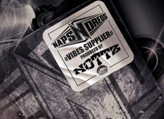NapsNdreds & Nottz Drop “Vibes Supplier”(Video)