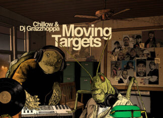 Chillow & DJ Grazzhoppa Deliver “Moving Targets”(Album)ft. Skanks The Rap Martyr, El Gant, Planet Asia, El Da Sensei, Daddie Notch, Napoleon Da Legend, Sadat X, Tame One, John Robinson, Nejma Nefertiti, Reap Raw