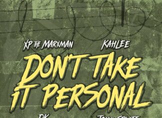 XP the Marxman & Kahlee Drop DK Laced “Don’t Take It Personal”(ft. Cuts by Tone Spliff)