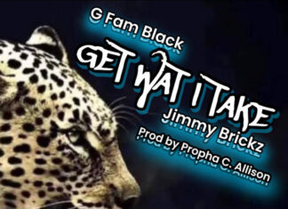 G Fam Black x Jimmy Brickz Drop Propha C. Allison Laced “Get Wat I Take”
