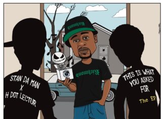 H Dot Lectur x Stan Da Man Drop “This Is What You Asked For”(EP)/Stan Da Man Interview