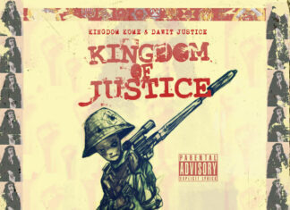 Kingdom Kome x Dawit Justice launch “Kingdom Of Justice” album