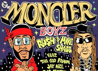 RU$H & Mike Shabb Are “Moncler Boyz”(EP)